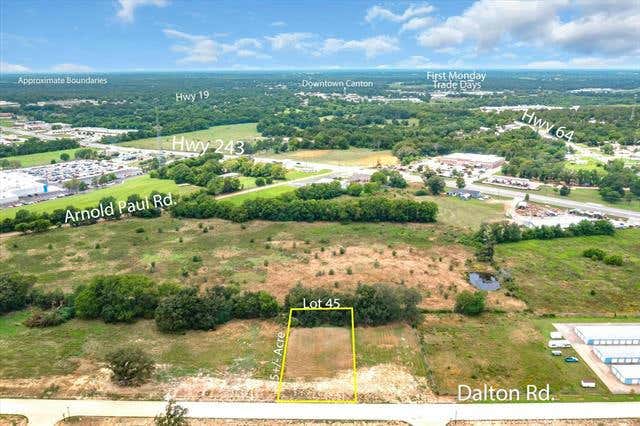 TBD LOT 45 DALTON ROAD, CANTON, TX 75103, photo 1 of 13