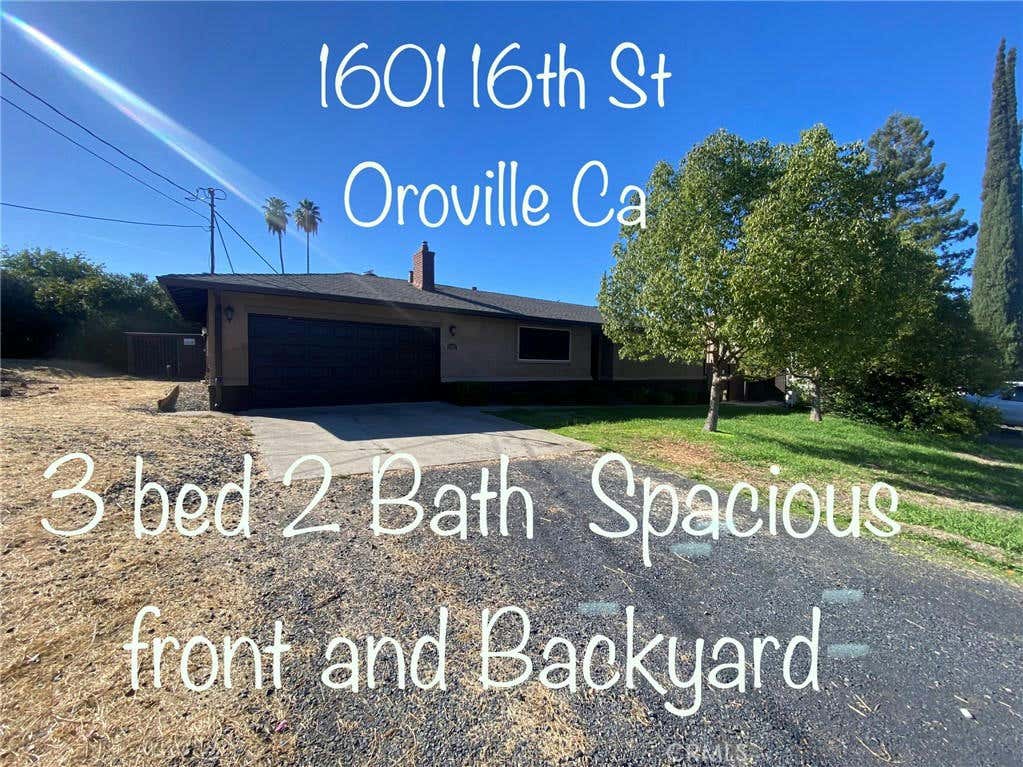 1601 16TH ST, OROVILLE, CA 95965, photo 1 of 25