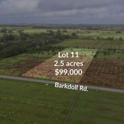 0 BARKDOLL ROAD # LOT 11, BOWLING GREEN, FL 33834 - Image 1